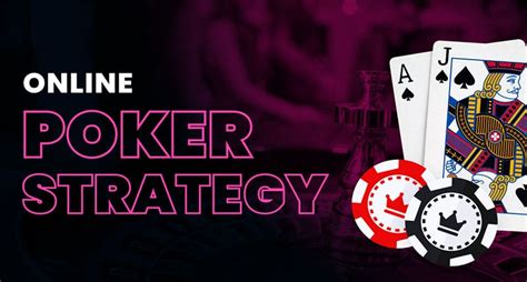Level Up Your Game: Advanced Online Poker Strategy Tips.